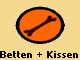 Betten + Kissen